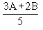 3A +2B durch 5