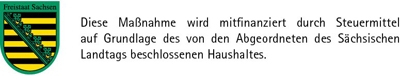 Bild 2: Sachsenwappen mit Text: Diese Maßnnahme wird mitfinanziert durch Steuermittel auf Graundlage des von den Abgeordneten des Sächsischen Landtags beschlossenen Haushalts